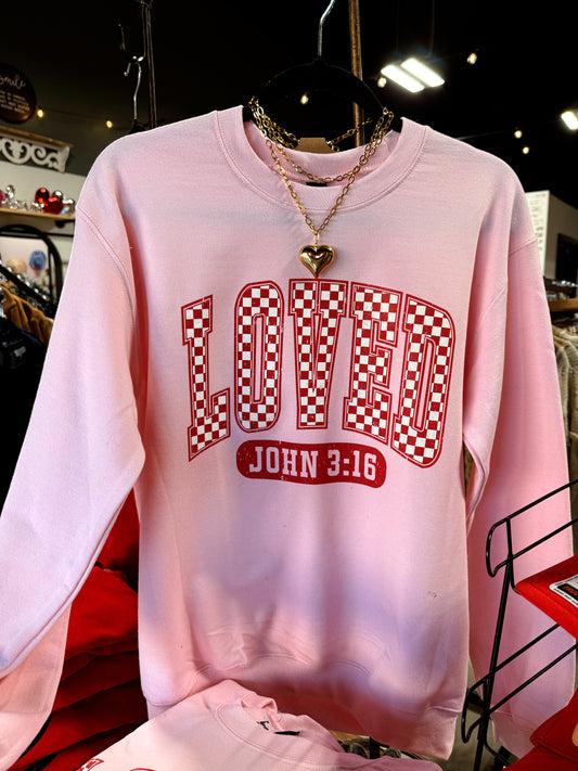 Loved John 3:16 Sweatshirt